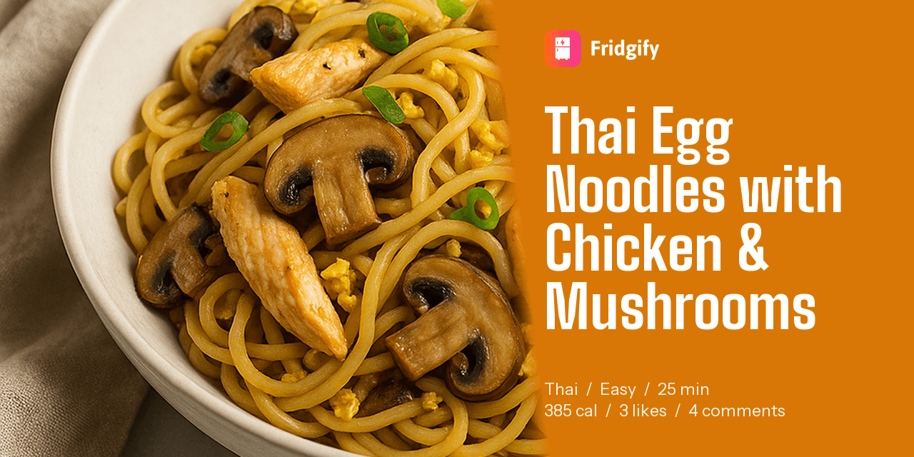 How to Make Thai-Style Egg Noodles with Chicken and Mushrooms (25-Minute Easy Recipe)