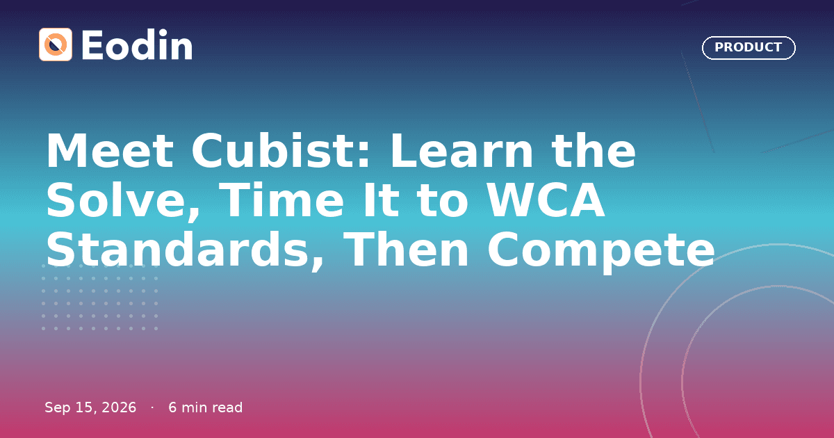 Meet Cubist: Learn the Solve, Time It to WCA Standards, Then Compete
